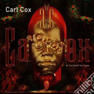 Carl Cox - At The End Of The Cliche' cd musicale di Carl Cox