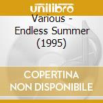 Various - Endless Summer (1995) cd