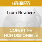 From Nowhere cd musicale di TROGGS