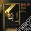 Fairfield Parlour - From Home To Home cd