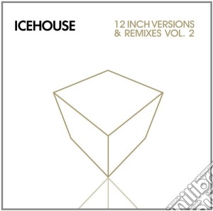 Icehouse - 12 Inches 2 (2 Cd) cd musicale di Icehouse