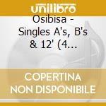 Osibisa - Singles A's, B's & 12' (4 Cd) cd