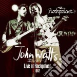 John Watts - Live At Rockpalast (2 Cd)