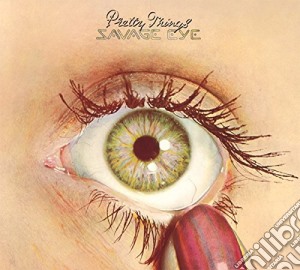 Pretty Things (The) - Savage Eye cd musicale di Pretty Things