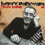 Henry Padovani - I Love Today