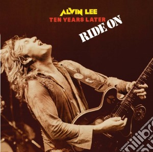 (LP Vinile) Alvin Lee & Ten Years Later - Ride On lp vinile di Alvin Lee & Ten Years Later