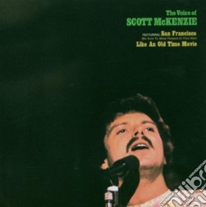 Scott McKenzie - The Voice Of cd musicale di SCOTT MCKENZIE