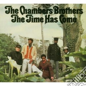 Chambers Brothers - Time Has Come cd musicale di Brothers Chambers