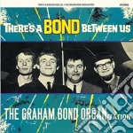 (LP Vinile) Graham Bond Organization (The) - There'S A Bond Between Us