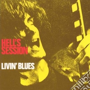 Livin' Blues - Hell's Session cd musicale di Blues Livin'