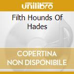 Filth Hounds Of Hades cd musicale di TANK