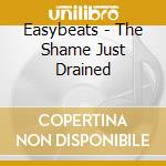 Easybeats - The Shame Just Drained cd
