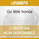 Go little honda cd