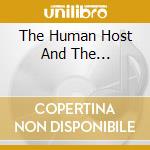 The Human Host And The... cd