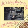 Ashton, Gardner & Dyke - What A Bloody Long Day It cd