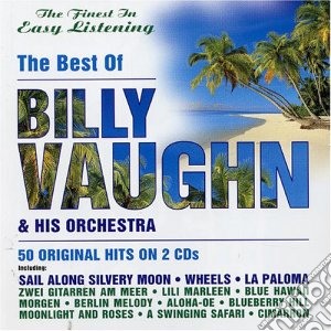Billy Vaughn - Very Best Of (2 Cd) cd musicale di Billy Vaughn
