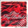 Greatest Pop Ballads / Various (2 Cd) cd