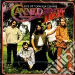 Canned Heat - Live At Topanga Corral cd