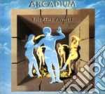 Arcadium - Breathe Awhile cd