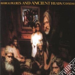 Canned Heat - Historical Figures & Ancient Heads cd musicale di Heat Canned