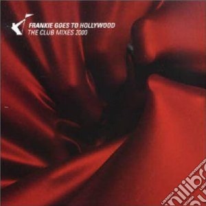 The Club Mixes 2000 cd musicale di FRANKIE GOES TO HOLLYWOOD