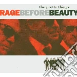 Pretty Things (The) - Rage Before Beauty cd