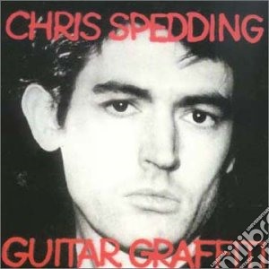 Spedding, Chris - Guitar Grafitti cd musicale di Chris Spedding