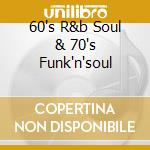 60's R&b Soul & 70's Funk'n'soul cd