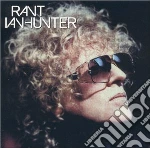 Ian Hunter - Rant cd