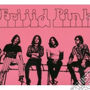 Frijid Pink - Frijid Pink (digisleeve) cd musicale di Pink Frijid