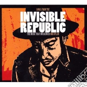 Songs From The Invisible Republic (2 Cd) cd musicale di ARTISTI VARI