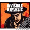 Songs From The Invisible Republic (2 Cd) cd