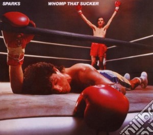 Sparks - Whomp That Sucker cd musicale di Sparks
