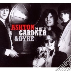 Ashton, Gardner & Dyke - The Best Of cd musicale di Ashton gardner & dyk