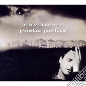 Steve Harley - Poetic Justice cd musicale di Steve Harley