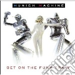 Munich Machine - Get On The Train