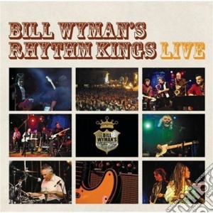 Bill Wyman's Rhythm Kings - Live cd musicale di Bill & the rh Wyman