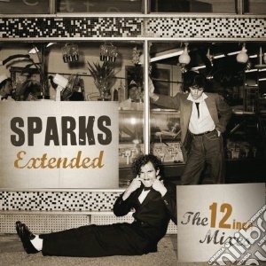 Sparks - Extended - The 12-inch (2 Cd) cd musicale di Sparks