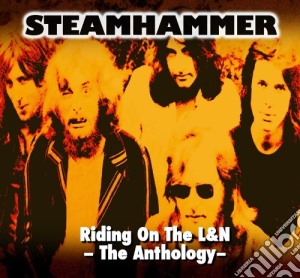 Steamhammer - Riding On The L & N (2 Cd) cd musicale di Steamhammer