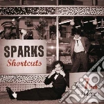 Sparks - Shortcuts - The 7-inch (2 Cd) cd