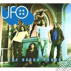 Ufo - The Decca Years (2 Cd) cd musicale di Ufo
