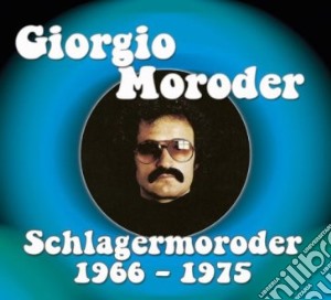 Giorgio Moroder - Schlagermororder 1 (2 Cd) cd musicale di Giorgio Moroder