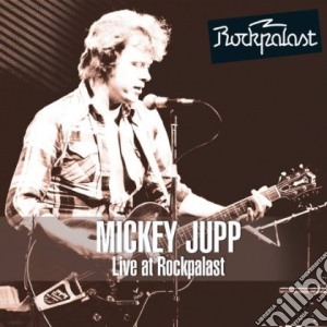 Mickey Jupp - Live At Rockpalast 1979 (2 Cd) cd musicale di Jupp, Mickey