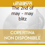 The 2nd of may - may blitz cd
