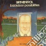 Birth Control - Backdoor Possibilities cd