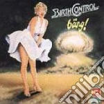 Birth Control - Baeng cd