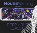 House Warming Deep House / Various (2 Cd) cd