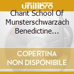 Chant School Of Munsterschwarzach Benedictine Abbe - Gregorian Chant: Advent & Christmas cd musicale di Chant School Of Munsterschwarzach Benedictine Abbe