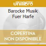 Barocke Musik Fuer Harfe cd