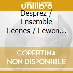 Desprez / Ensemble Leones / Lewon - Les Fantasies De Josquin cd musicale